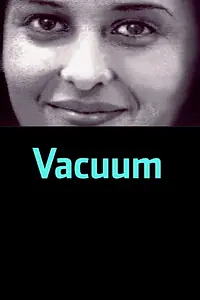 Постер к фильму «Vacuum (2009)»