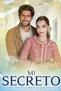 Постер к сериалу «Mi secreto (2022)»