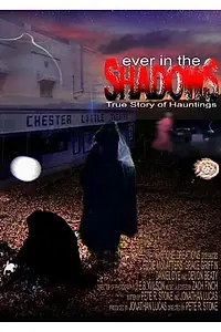 Постер к фильму «Ever in the Shadows (2006)»
