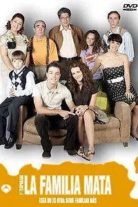 Постер к сериалу «Семья Мата (2007 - 2009)»