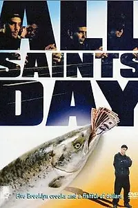 Постер к фильму «All Saints Day (2000)»