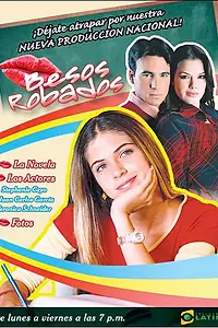 Постер к сериалу «Украденные поцелуи (2004)»