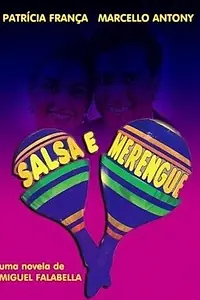 Главный постер сериала «Сальса и Меренге (1996 - 1997)»