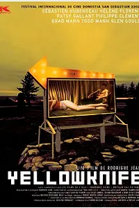 Постер к фильму «Yellowknife (2002)»