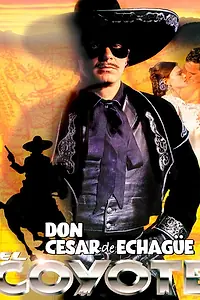 Постер к фильму «Койот: Дон Сесар де Эчаге (1998)»