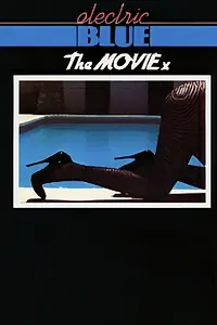 Главный постер фильма «Electric Blue the Movie (1982)»