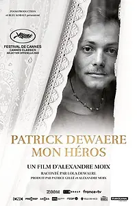 Постер к фильму «Patrick Dewaere, mon héros (2022)»