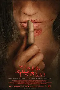 Постер к фильму «Мы то, что мы есть (2010)»