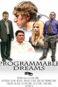 Постер к фильму «Programmable Dreams (2007)»