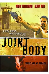 Постер к фильму «Joint Body (2011)»