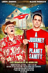 Постер к фильму «A Journey to Planet Sanity (2013)»