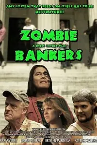 Главный постер фильма «Зомби-банкиры (2010)»