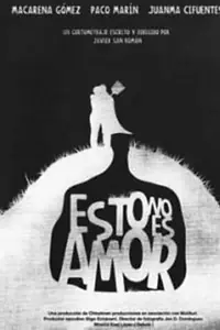 Постер к фильму «Esto no es amor (2010)»