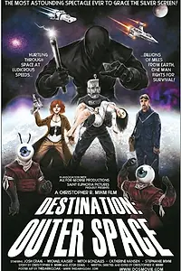 Постер к фильму «Destination: Outer Space (2010)»