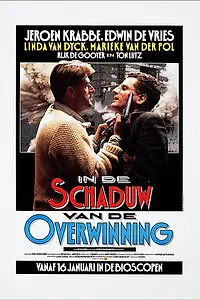 Главный постер фильма «In de schaduw van de overwinning (1986)»