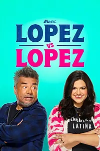 Главный постер сериала «Лопес против Лопеса (2022)»