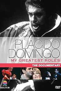 Постер к фильму «Пласидо Доминго. Мои лучшие роли (2009)»