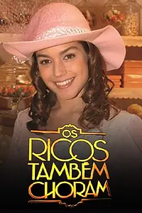 Главный постер сериала «Богатые тоже плачут (2005 - 2006)»