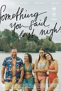 Главный постер фильма «Something You Said Last Night (2022)»