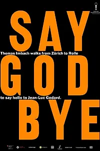 Постер к фильму «Say God Bye»