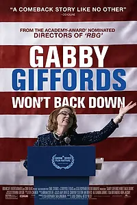 Главный постер фильма «Gabby Giffords Won't Back Down (2022)»