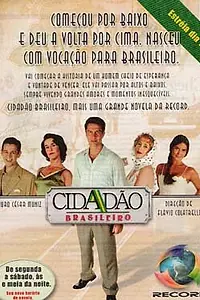 Постер к сериалу «Гражданин Бразилии (2006)»