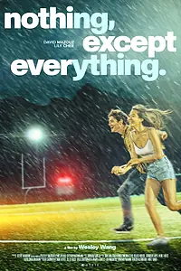 Постер к фильму «nothing, except everything. (2023)»