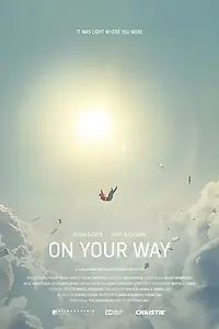 Постер к фильму «On Your Way (2017)»