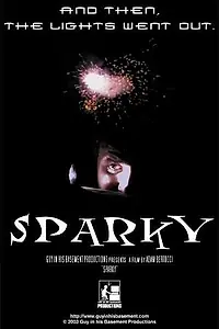 Постер к фильму «Sparky (2003)»