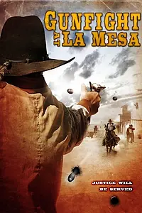 Постер к фильму «Gunfight at La Mesa (2010)»