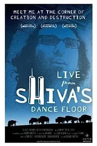 Главный постер фильма «Live from Shiva's Dance Floor (2003)»