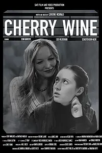 Постер к фильму «Cherry Wine (2022)»