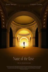 Главный постер фильма «Name of the Rose (2003)»