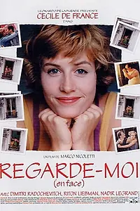 Постер к фильму «Regarde-moi (en face) (2000)»