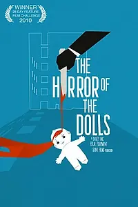 Постер к фильму «The Horror of the Dolls (2010)»