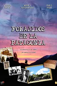Главный постер фильма «Преступники Патагонии (2014)»
