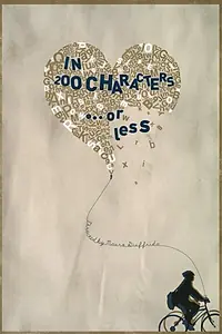 Постер к фильму «In 200 Characters or Less (2010)»