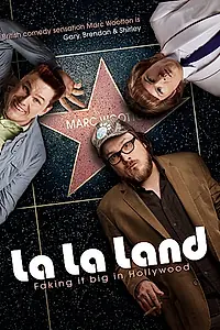 Постер к сериалу «Ла Ла Лэнд (2010)»