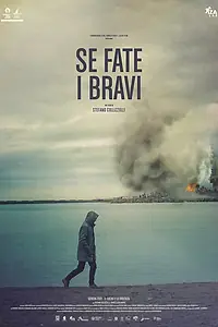 Главный постер фильма «Se fate i bravi (2022)»