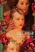 Главный постер фильма «Like Sugar on the Tip of My Lips (2010)»