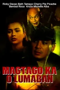Постер к фильму «Magtago ka o lumaban (1996)»