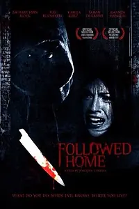 Главный постер фильма «Followed Home (2010)»