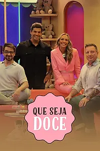 Постер к сериалу «Que Seja Doce (2015)»