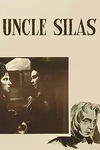 Главный постер фильма «Дядя Сайлас (1947)»