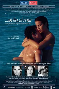 Постер к фильму «...И наконец – море (2004)»