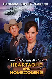 Постер к фильму «Mount Hideaway Mysteries: Heartache and Homecoming (2022)»