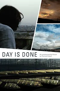 Постер к фильму «Day Is Done (2011)»
