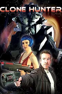 Постер к фильму «Clonehunter (2012)»