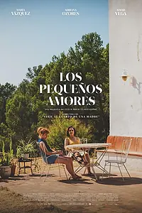 Постер к фильму «Los pequeños amores (2024)»