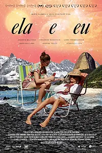 Постер к фильму «Ela e Eu (2021)»